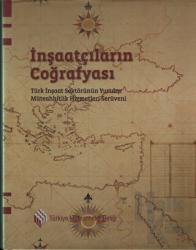 İnşaatçıların Coğrafyası (Ciltli)