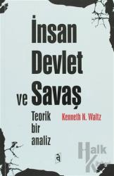 İnsan Devlet ve Savaş