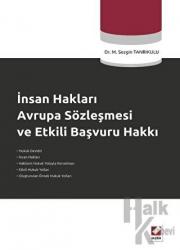 İnsan Hakları Avrupa Sözleşmesi ve Etkili Başvuru Hakkı