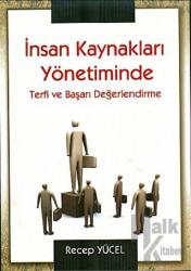 İnsan Kaynakları Yönetiminde Terfi ve Başarı Değerlendirme