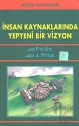 İnsan Kaynaklarında Yepyeni Bir Vizyon