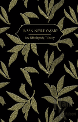 İnsan Neyle Yaşar? (Ciltli)