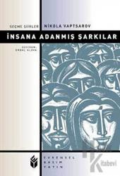 İnsana Adanmış Şarkılar