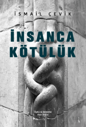 İnsanca Kötülük