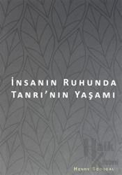 İnsanın Ruhunda Tanrı'nın Yaşamı