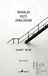 İnsanlar Geçti Aynalardan