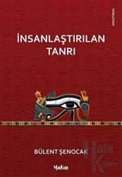 İnsanlaştırılan Tanrı