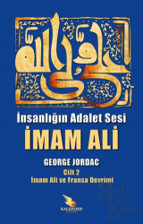 İnsanlığın Adalet Sesi İmam Ali 2. Cilt