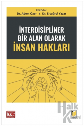 İnterdisipliner Bir Alan Olarak İnsan Hakları