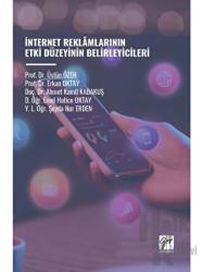 İnternet Reklamlarının Etki Düzeyinin Belirleyicileri