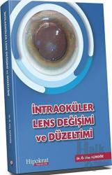 İntraoküler Lens Değişimi ve Düzeltimi