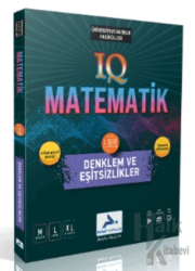 IQ Matematik - 1. Seri - Denklem Ve Eşitsizlikler