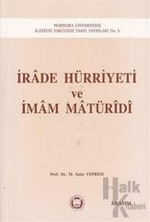 İrade Hürriyeti ve İmam Maturidi