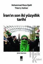 İran’ın Son İki Yüzyıllık Tarihi