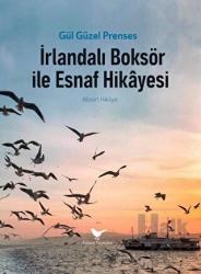 İrlandalı Boksör ile Esnaf Hikayesi