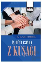 İş Dünyasında Z Kuşağı