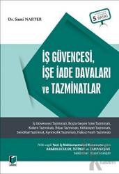 İş Güvencesi, İşe İade Davaları ve Tazminatlar