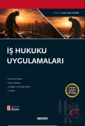 İş Hukuku Uygulamaları