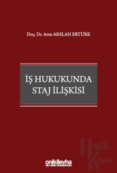 İş Hukukunda Staj İlişkisi