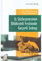 İş Sözleşmesinin Bildirimli Feshinde Geçerli Sebep (Ciltli)