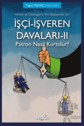 İşçi–İşveren Davaları–II