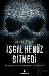 İşgal Henüz Bitmedi