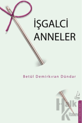 İşgalci Anneler