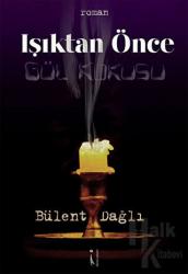 Işıktan Önce