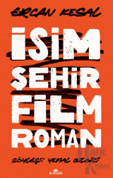 İsim Şehir Film Roman