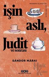 İşin Aslı Judit ve Sonrası