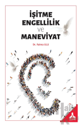 İşitme Engellilik ve Maneviyat