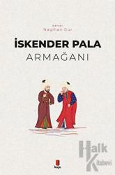 İskender Pala Armağanı (Ciltli)