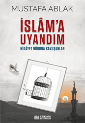 İslam’a Uyandım