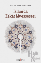 İslam’da Zekat Müessesesi