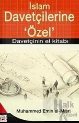 İslam Davetçilerine Özel