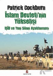 İslam Devleti'nin Yükselişi : IŞİD ve Yeni Sünni Ayaklanması