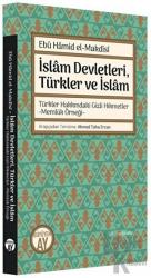 İslam Devletleri, Türkler ve İslam