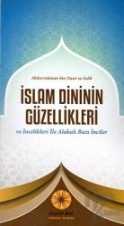 İslam Dininin Güzellikleri