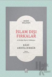 İslam Dışı Fırkalar