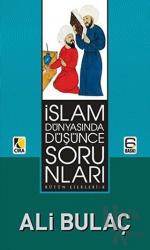 İslam Dünyasında Düşünce Sorunları