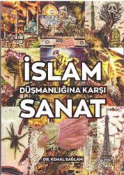 İslam Düşmanlığına Karşı Sanat (Ciltli)