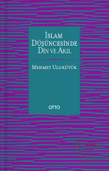 İslam Düşüncesinde Din ve Akıl