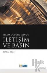 İslam Düşüncesinde İletişim ve Basın