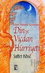 İslam Hukuku Açısından Din ve Vicdan Hürriyeti