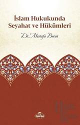 İslam Hukukunda Seyahat ve Hükümleri