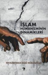 İslam Hümanizminin Dinamikleri