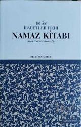 İslam İbadetler Fıkhı Namaz Kitabı