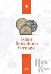 İslam İktisadında Sermaye