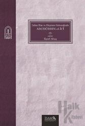 İslam İlim ve Düşünce Geleneğinde Adudüddin el-İci