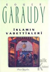 İslam’ın Vadettikleri